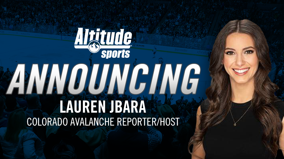 Altitude Sports Announces Lauren Jbara as the new Colorado Avalanche